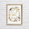 Be Young, Wild & Free Bohemian Wall Art Room Decor Printable
