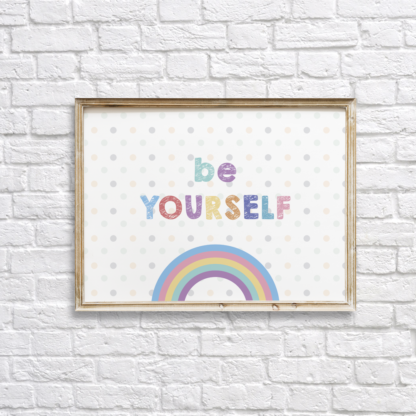 Be Yourself Colorful Nursery Wall Decor Printable