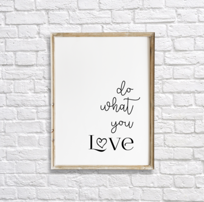 Do What You Love Wall Decor Printable