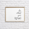 Do What You Love Wall Decor Printable