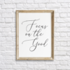 Focus On The Good Room Wall Decor Printable