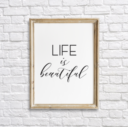 Life is Beautiful Room Wall Decor Printable