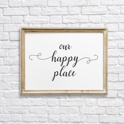 Our Happy Place Wall Decor Printable