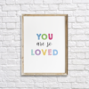 You Are So Loved Colorful Nursery Wall Decor Printable