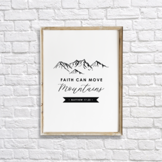 Faith Can Move Mountains Quote Wall Art Room Decor Printable