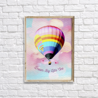 Colorful Hot Air Balloon - Dream Big Little One Wall Room Decor Printable