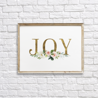 Joy in Gold with Blush Flowers Wall Room Decor Printable