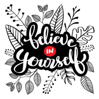 Believe in Yourself Clipart/Graphic Quote
