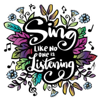 Sing Like No One is Listening
