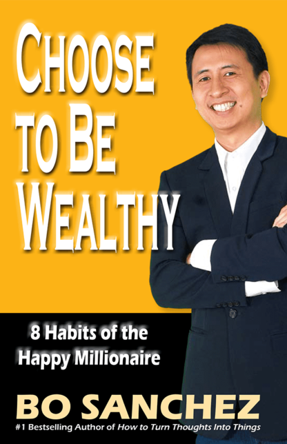 8 Habits of The Happy Millionaire by Bo Sanchez